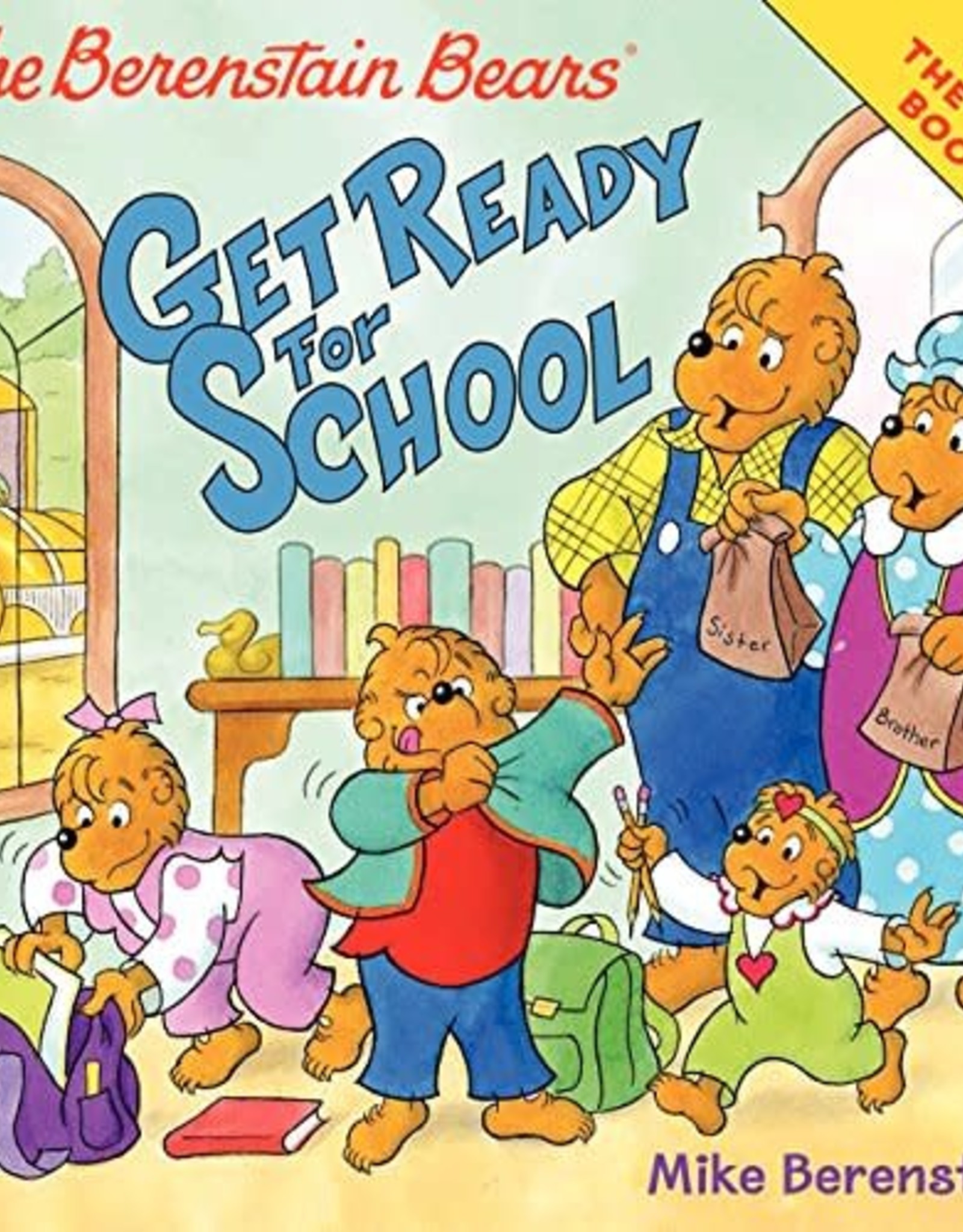 Berenstain Bears Get Ready for School