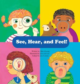 See, Hear, and Feel