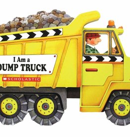 Scholastic I Am A Dump Truck