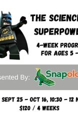 Science of Superpowers - Sept 25 - Oct 16th