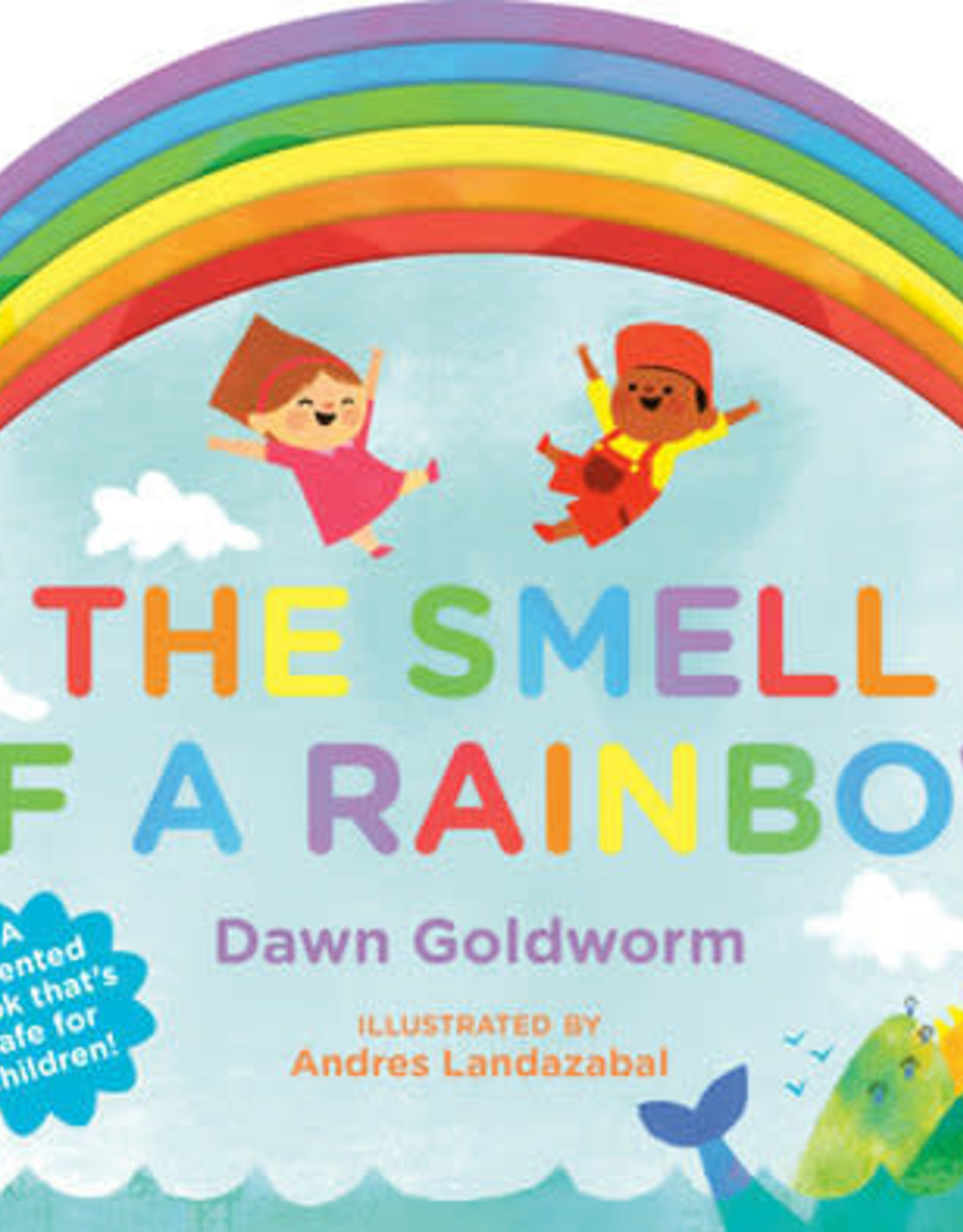 The Smell of the Rainbow
