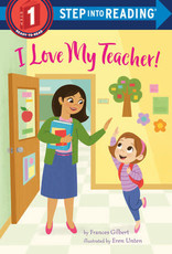 Step Into Reading 1: I Love My Teacher!
