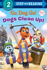 Step Into Reading 2: Dogs Clean Up! (Netflix: Go, Dog. Go!)