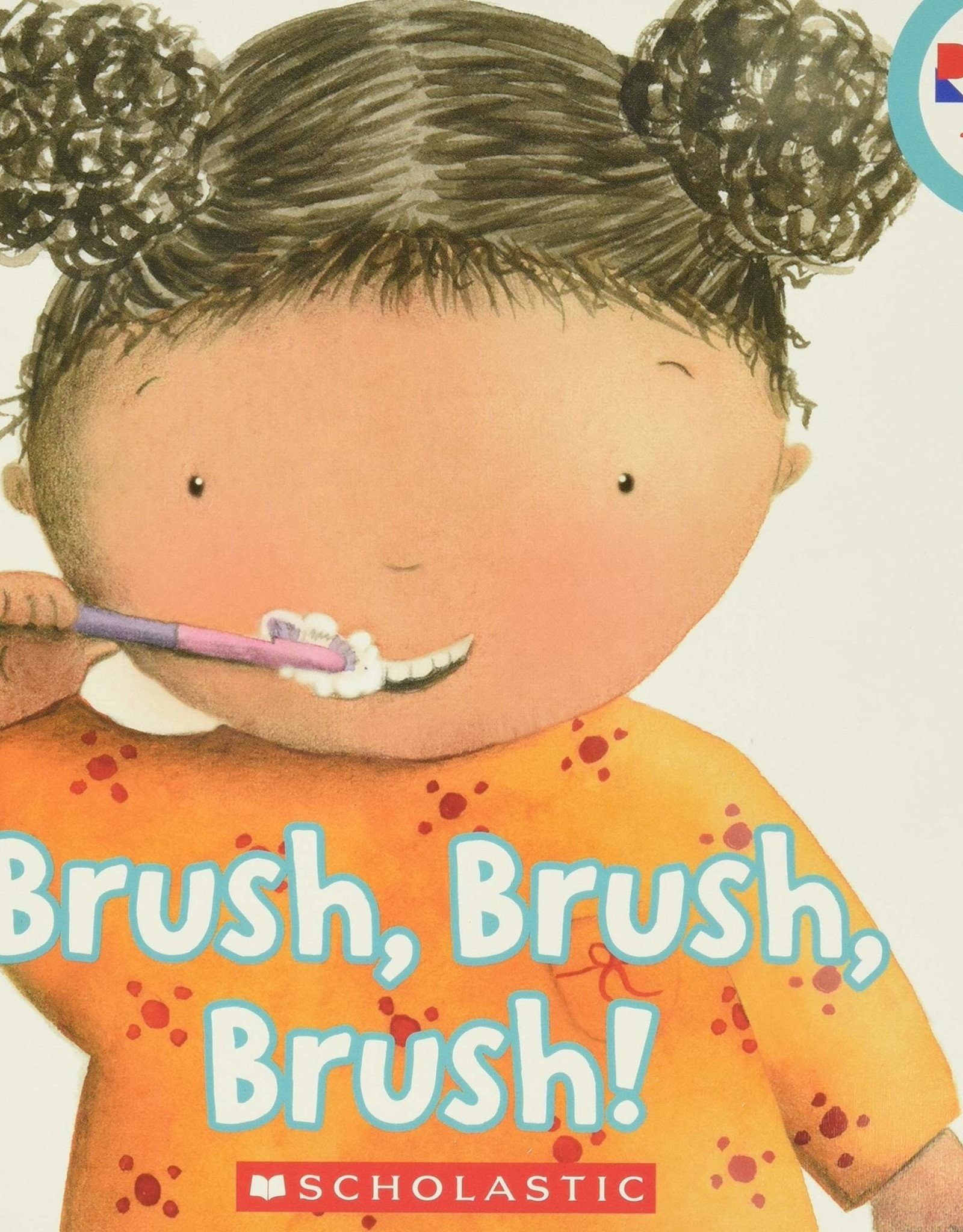 Scholastic Brush, Brush, Brush!