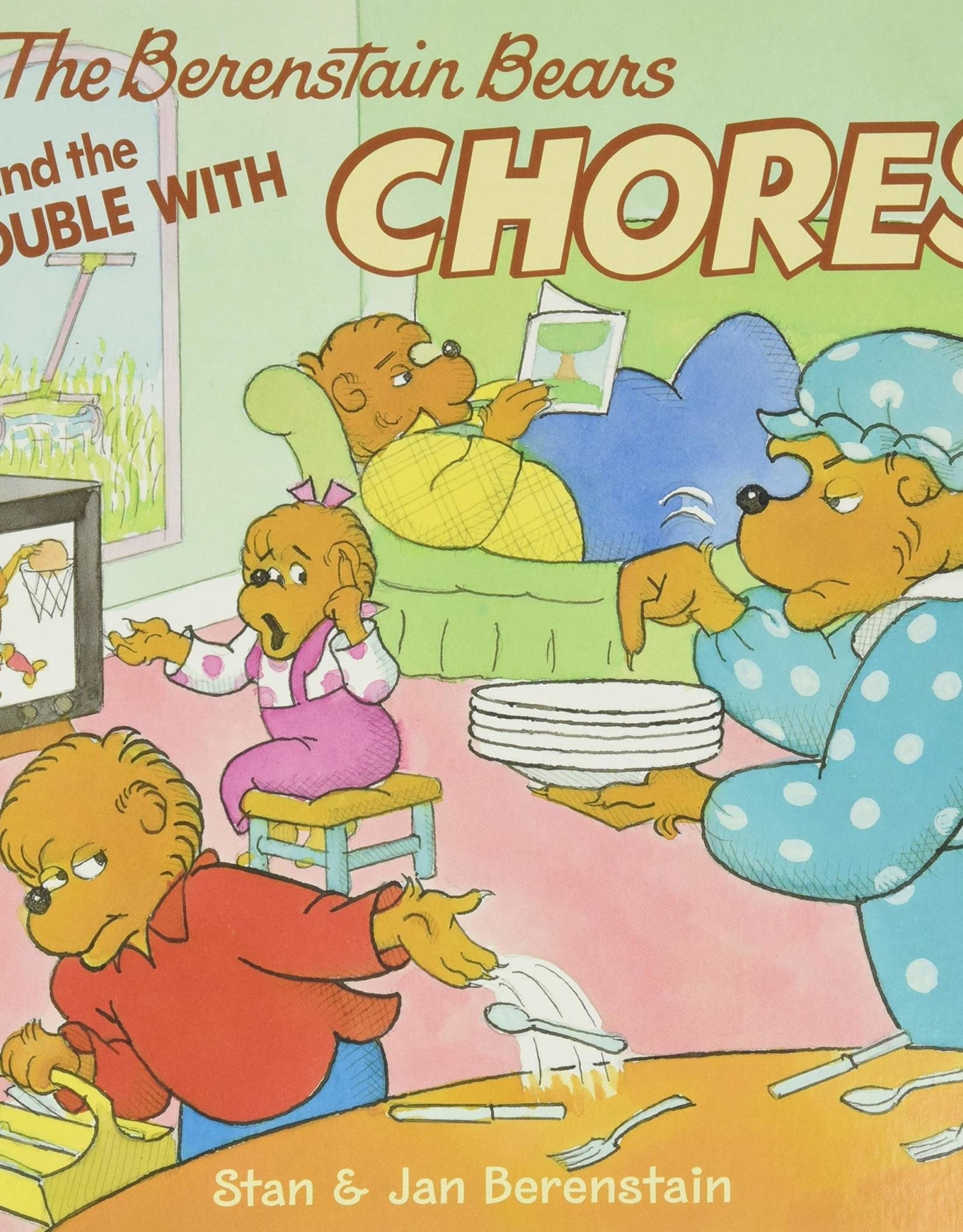 Berenstain Bears and the Trouble with Chores