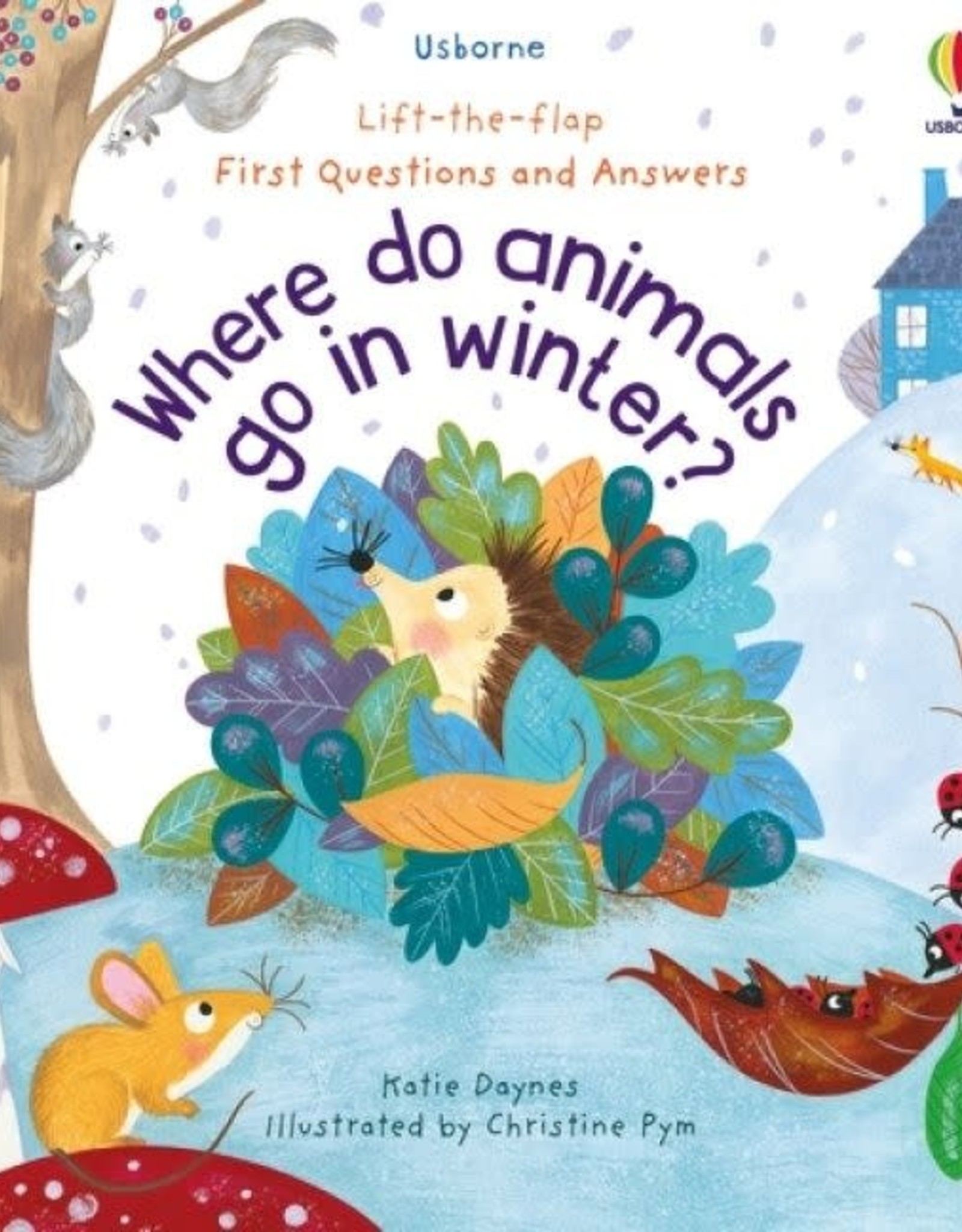 First Questions and Answers: Where Do Animals Go in Winter? - Chickadee Kids Company First Questions and Answers: Where Do Animals Go in Winter? - Chickadee Kids Company