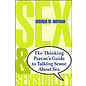 The Thinking Parent's Guide to Talking Sense About Sex