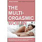 The Multi-Orgasmic Woman