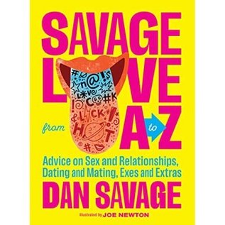 Savage Love from A to Z