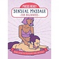 Press Here: Sensual Massage for Beginners