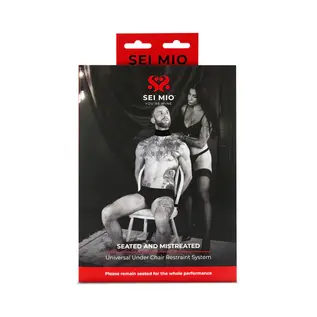 Sei Mio Seated and Mistreated: Unique Under Chair Restraint System