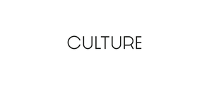 CULTURE