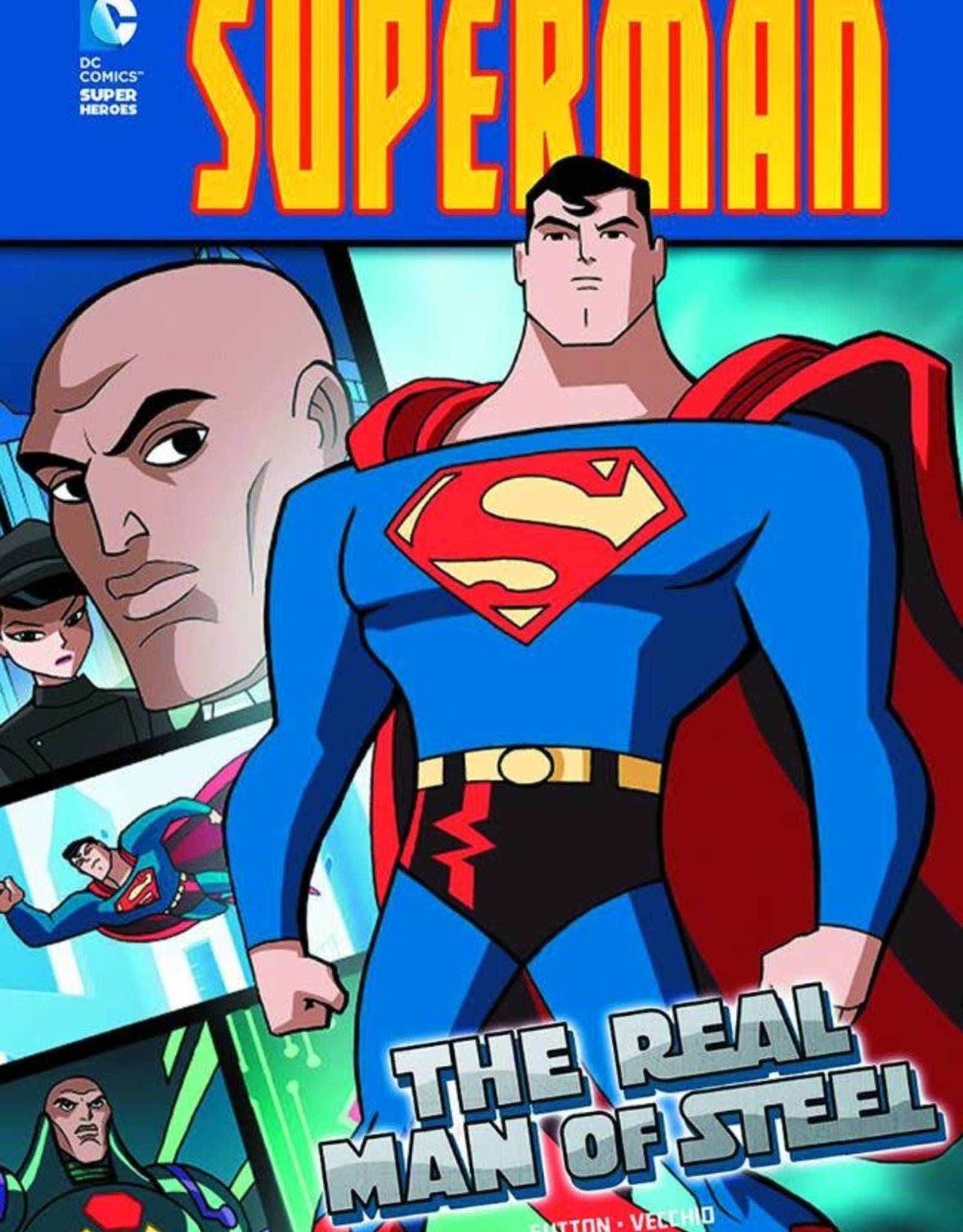 Capstone Publishing DC Super Heroes Superman The Real Man Of Steel GN