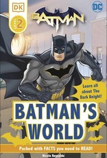 Dk Publishing DC Batman`s World Reader Level 2 GN
