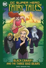 Capstone - Stone Arch Books DC Super Hero Fairy Tales Black Canary & Three Bad Bears