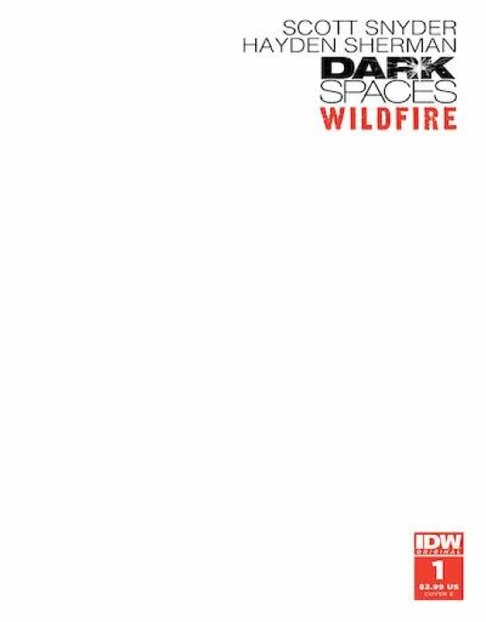 IDW Publishing Dark Spaces Wildfire #1 Var E Sketch
