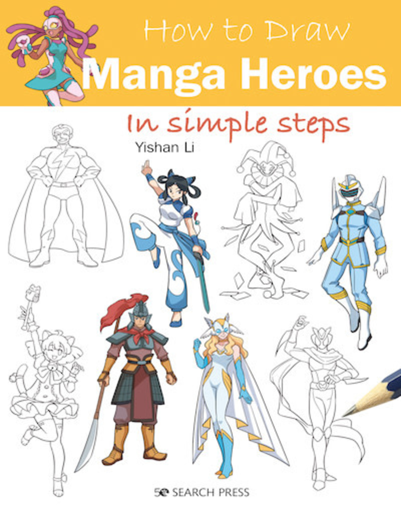 Search Press How To Draw Manga Heroes In Simple Steps TP