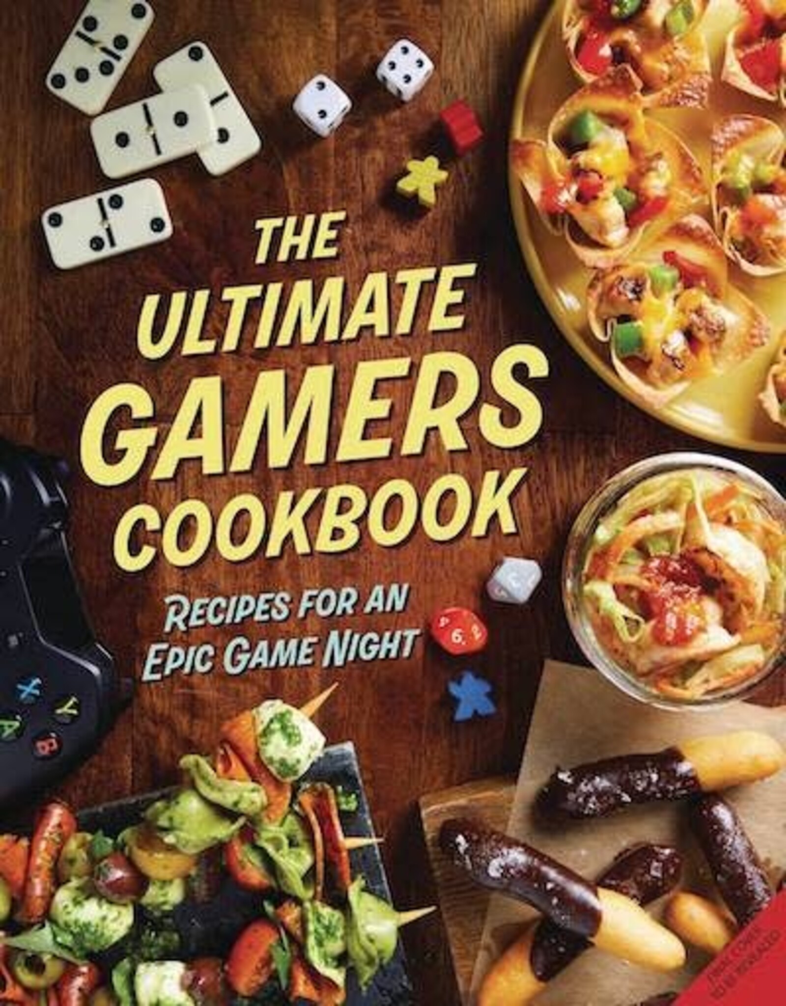 Insight Editions Ult Gamers Cookbook Recipes Epic Game Night HC