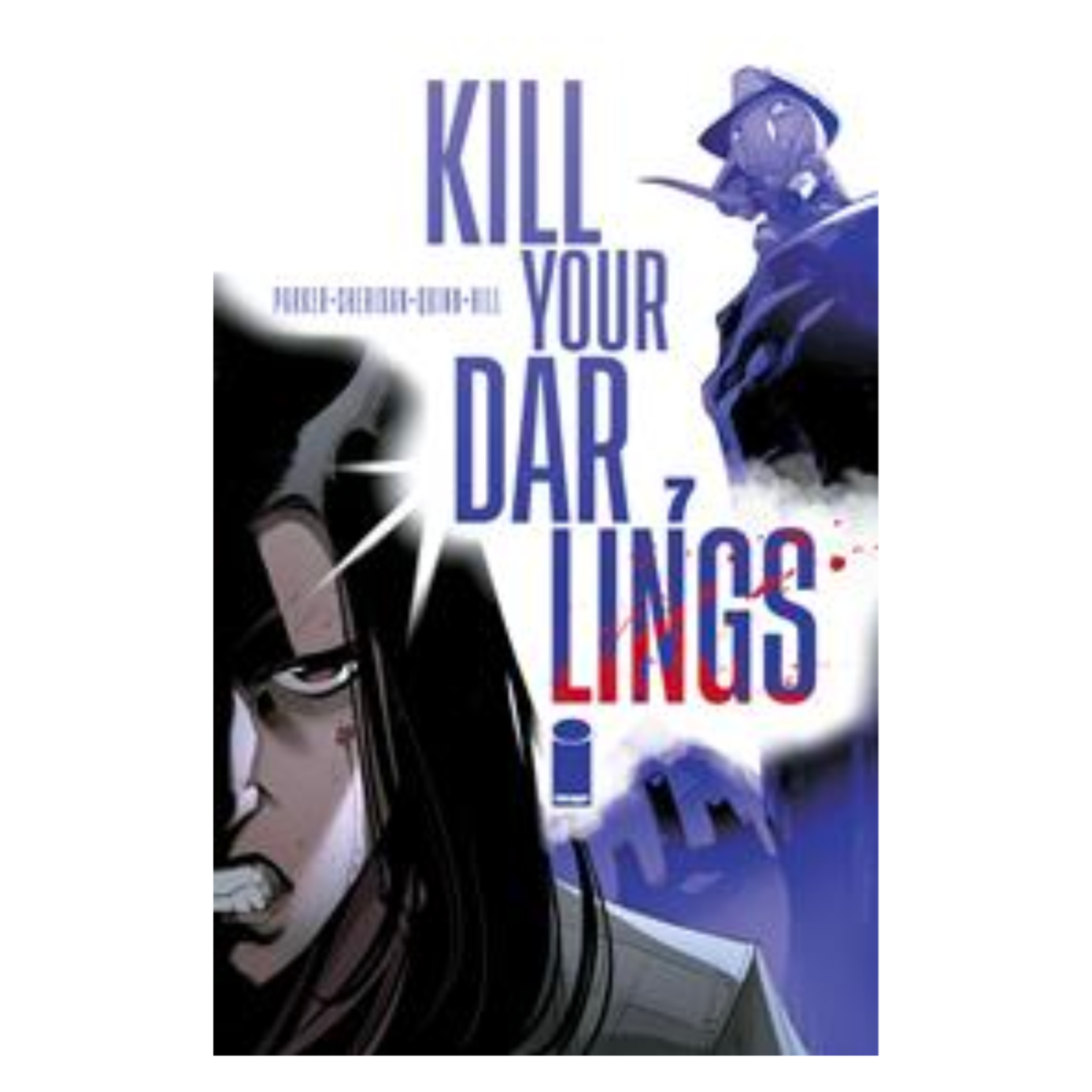 Image Comics Kill Your Darlings #7 Cvr A Bob Quinn