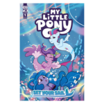 IDW Publishing My Little Pony Set Your Sail #1 Cover A Ganucheau