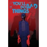 Image Comics Youll Do Bad Things #2 Cvr A Tyler Boss