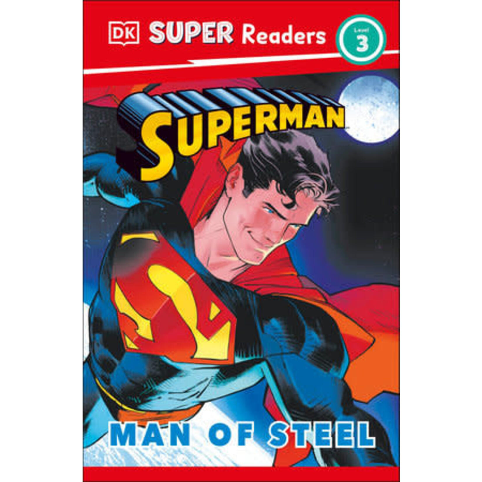 Penguin Random House DK Super Readers Level 3 Superman Man Of Steel GN