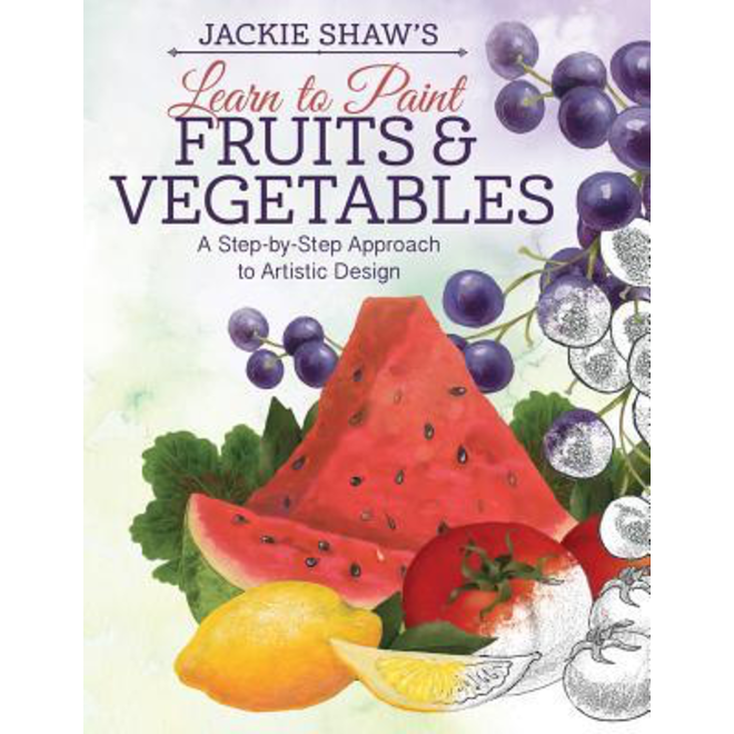 LEARN TO PAINT FRUITS & VEGETABLES
