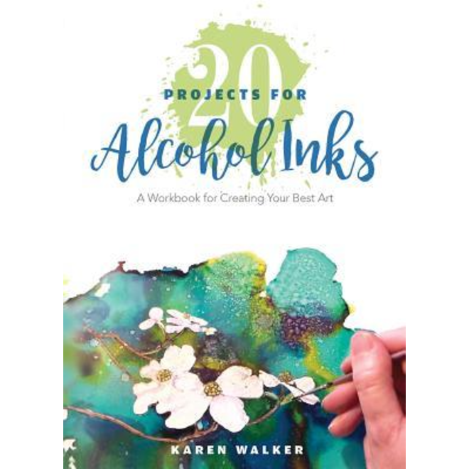 20 PROJECTS FOR ALCOHOL INKS