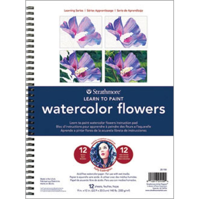 Strathmore Learn To Paint Watercolor Flowers Pad 9X12