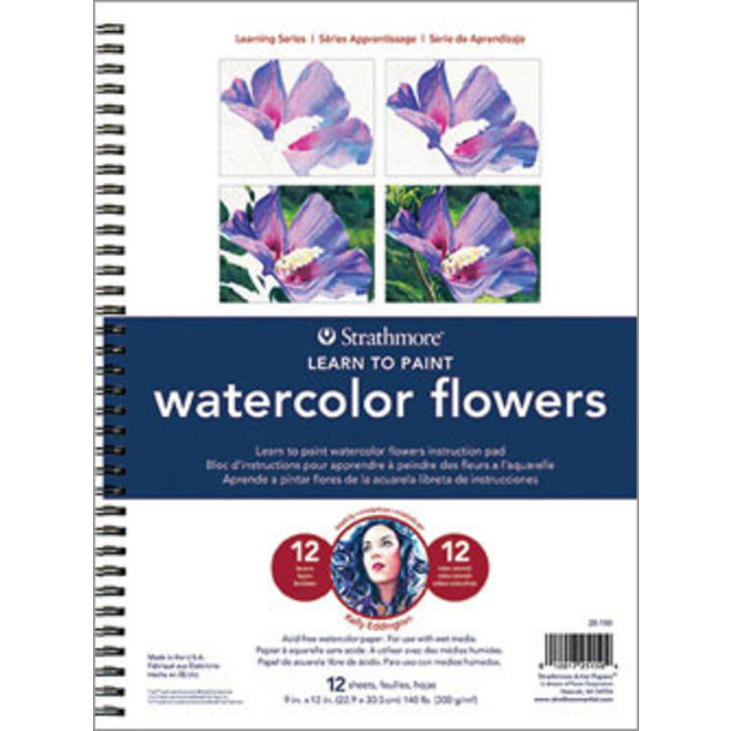 STRATHMORE LEARN TO PAINT WATERCOLOR FLOWERS PAD 9x12