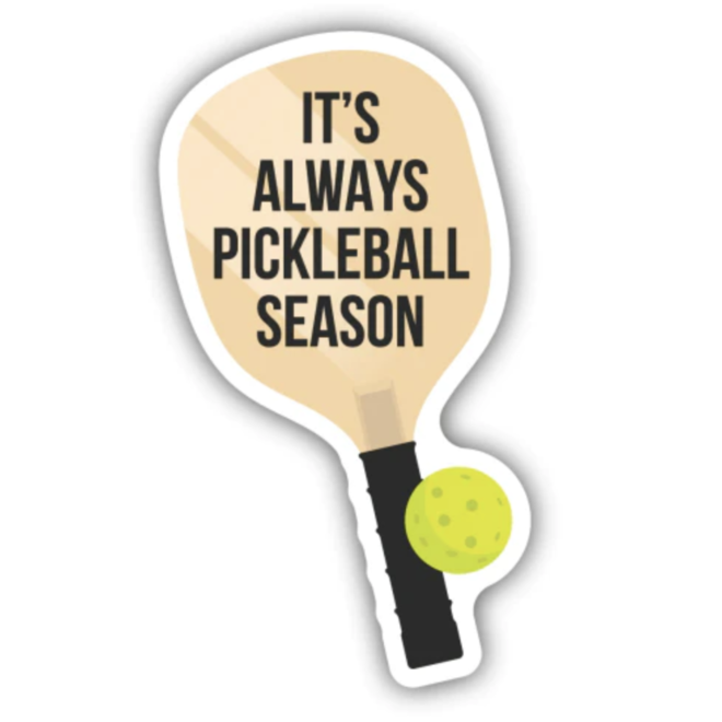 It'S Always Pickleball Season | Large Printed Stickers