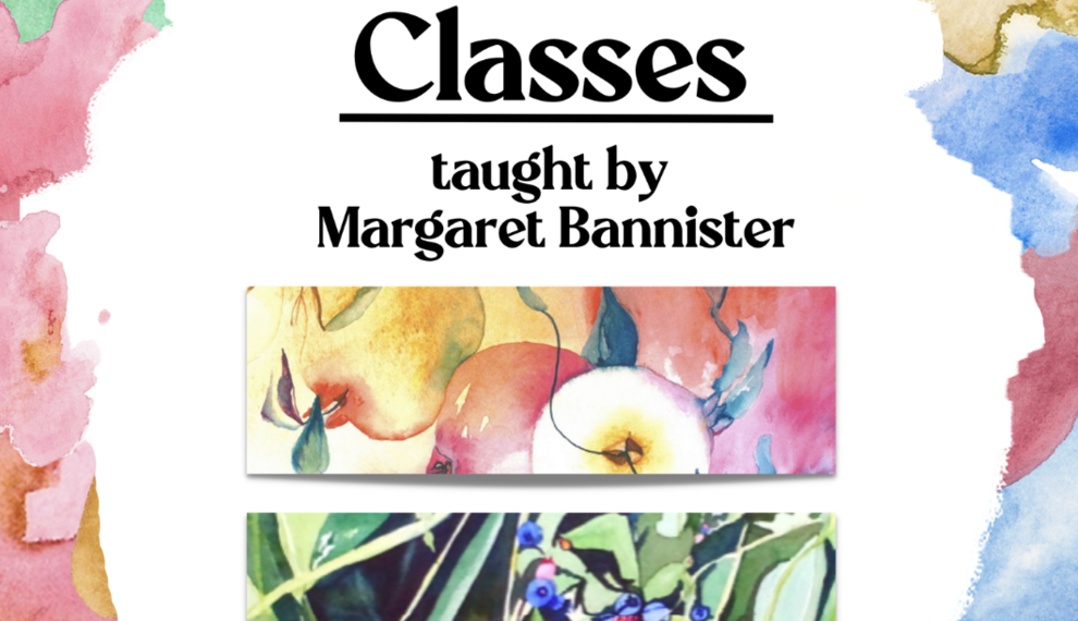 Watercolor classes with Margaret Bannister!