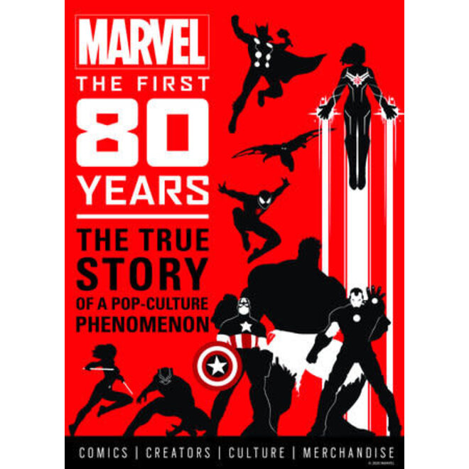 MARVEL: The First 80 Years - The True Story of a Pop-Culture Phenomenon (BOOK)