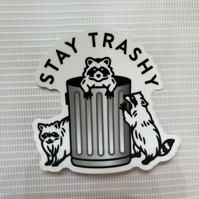 Stay Trashy Raccoons | Large Printed Vinyl Sticker