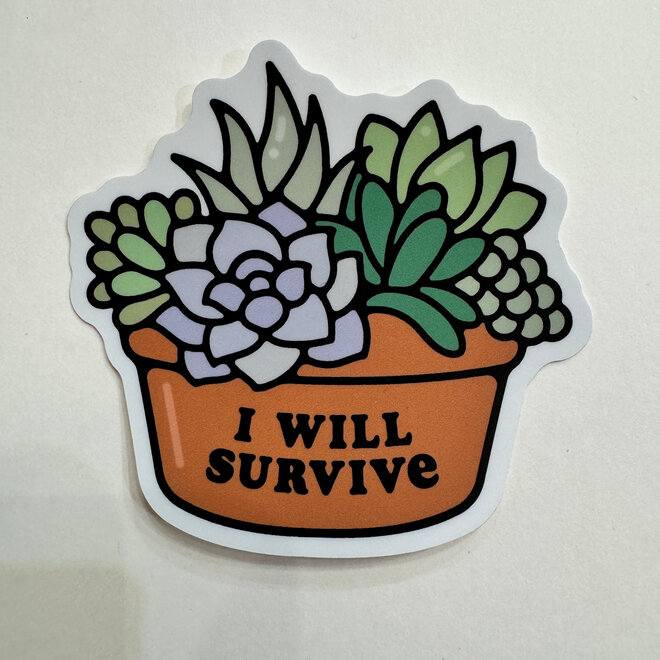 I Will Survive Succulent Pot - Vinyl Sticker