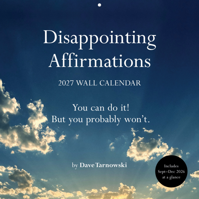 Disappointing Affirmations: 2027 Wall Calendar