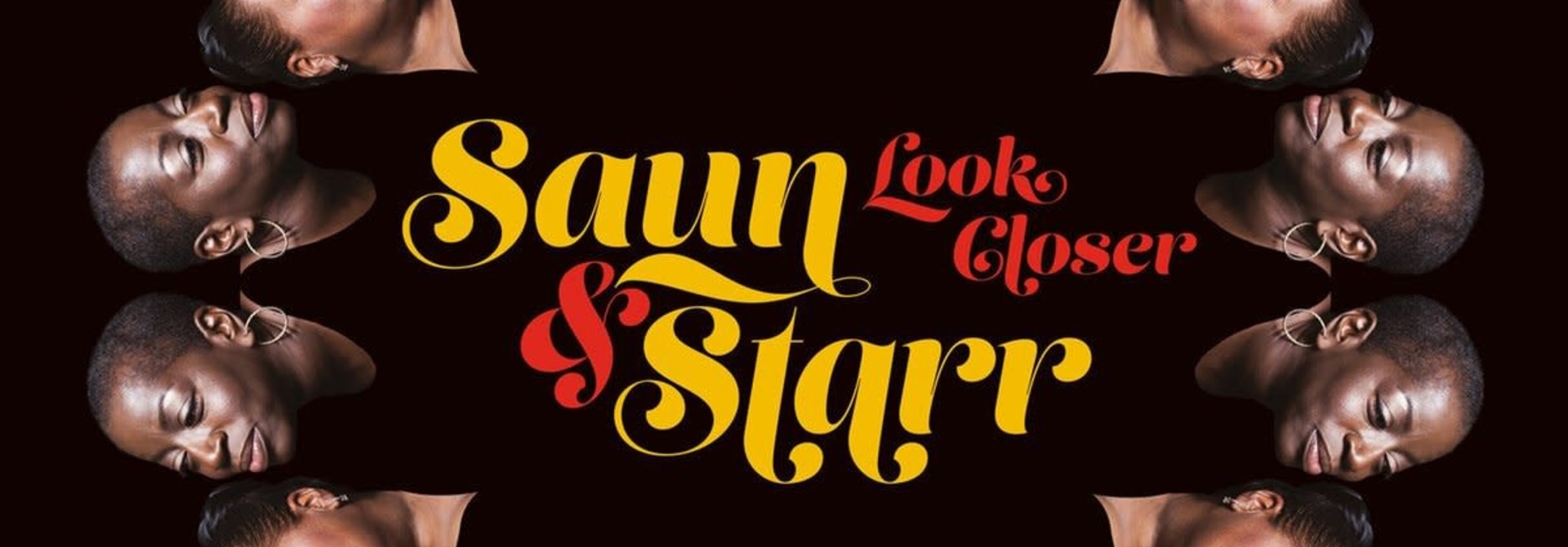 Saun & Starr • Look Closer
