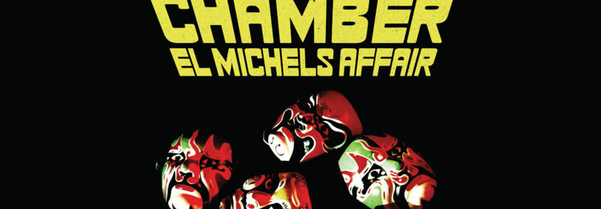 El Michels Affair • Enter The 37th Chamber