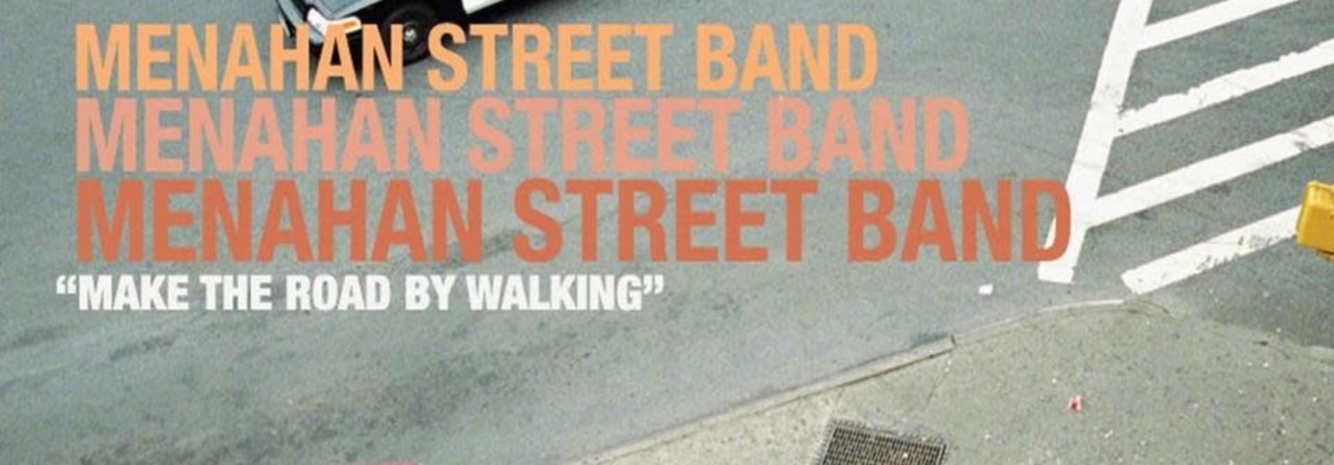 Menahan Street Band • Make The Road By Walking