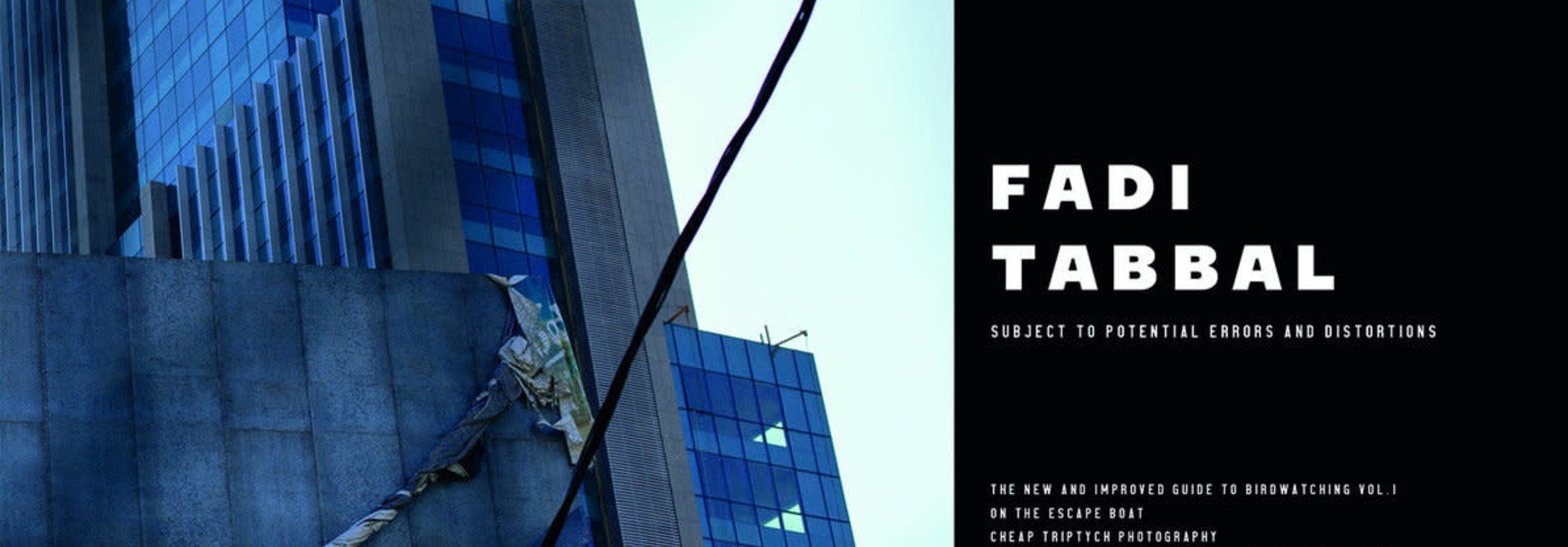 Fadi Tabbal • Subject To Potential Errors And Distortions