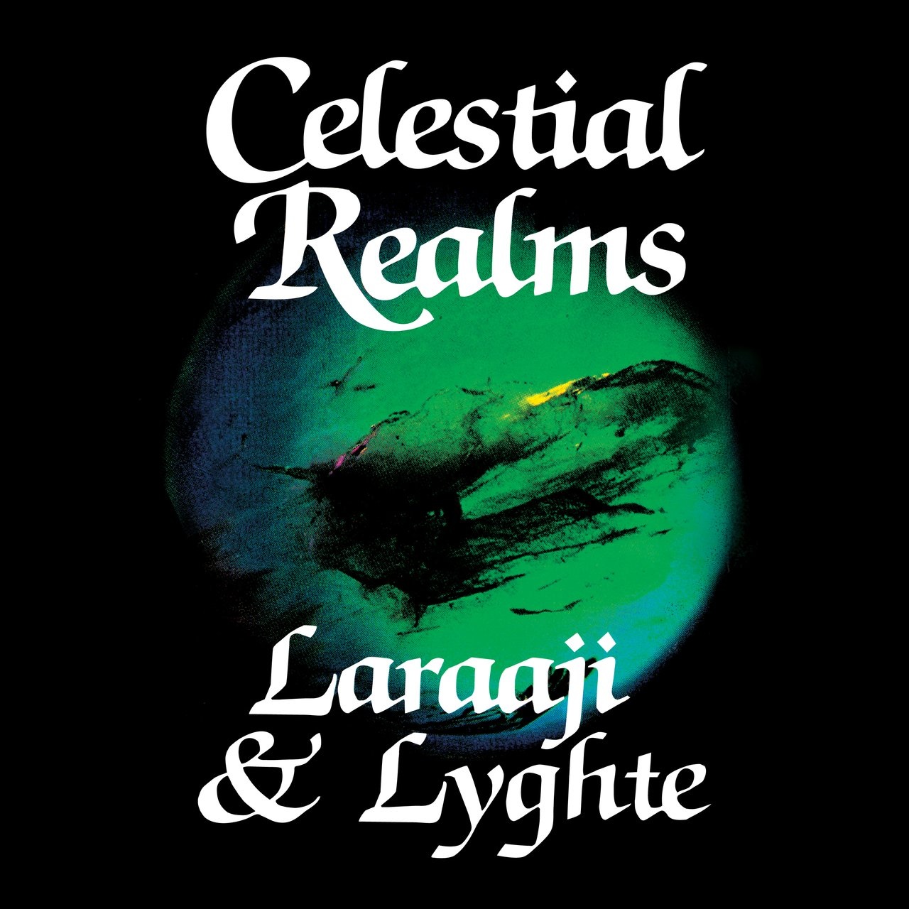 Laraaji & Lyghte • Celestial Realms-1