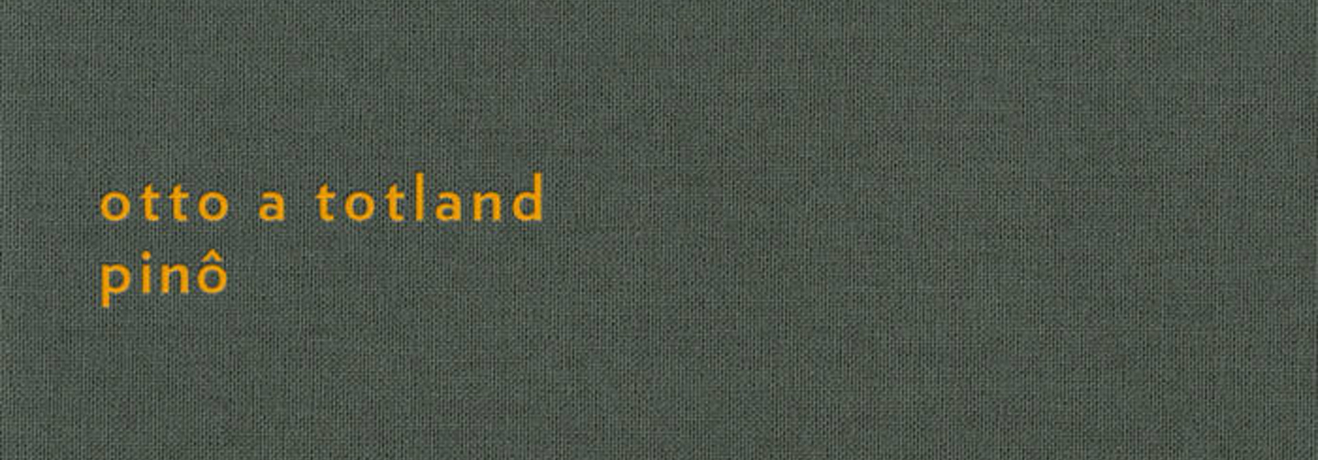 Otto A. Totland • Pino