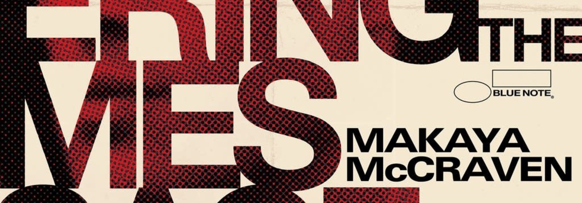 Makaya McCraven • Deciphering the Message