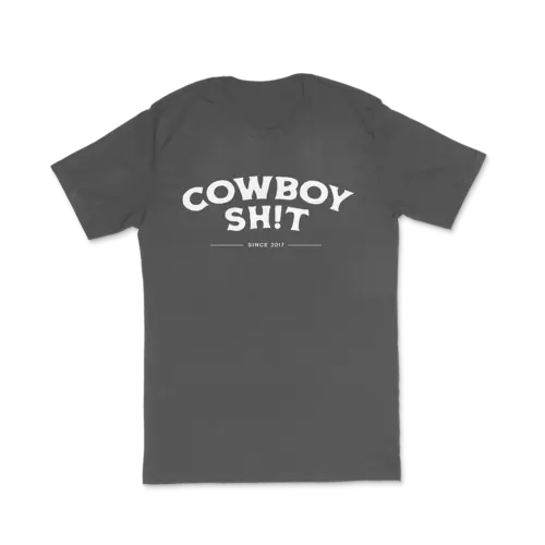 Cowboy Sh*t Cowboy Sh!t - Since '17 T-Shirt - Charcoal - 184