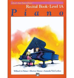 Alfred Music Alfred's Basic Piano Course: Recital Book 1A