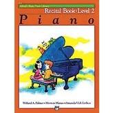 Alfred Music Alfred's Basic Piano Course: Recital Book 2