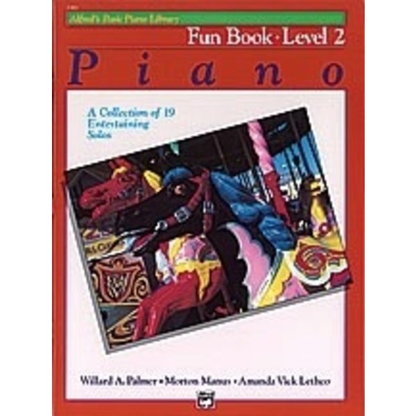 Alfred Music Alfred's Basic Piano Course: Fun Book 2
