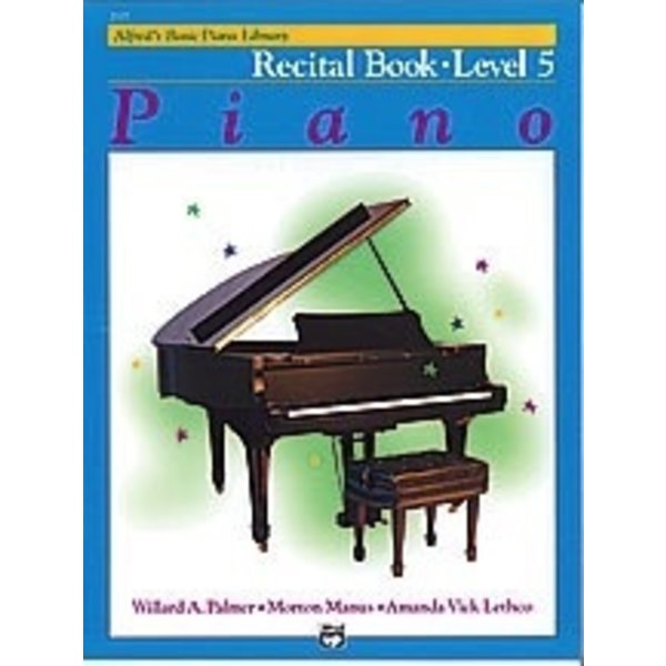 Alfred Music Alfred's Basic Piano Course: Recital Book 5