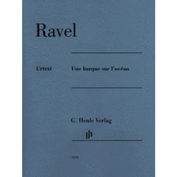 Henle Urtext Editions Ravel - Une barque sur l’océan