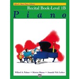 Alfred Music Alfred's Basic Piano Piano Course: Recital 1B